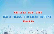 Bài 2 trang 110 Vật lí 12 Chân trời Sáng tạo